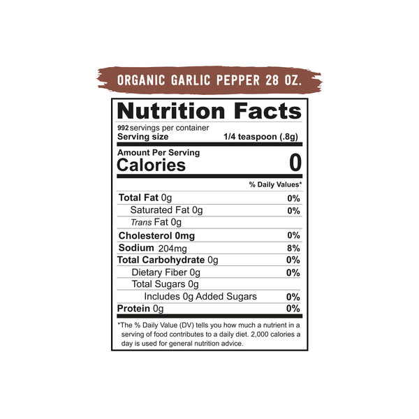 Nutrition Facts label for Organic Garlic Pepper 28 oz. container. Shows zero calories per serving and lists sodium content.